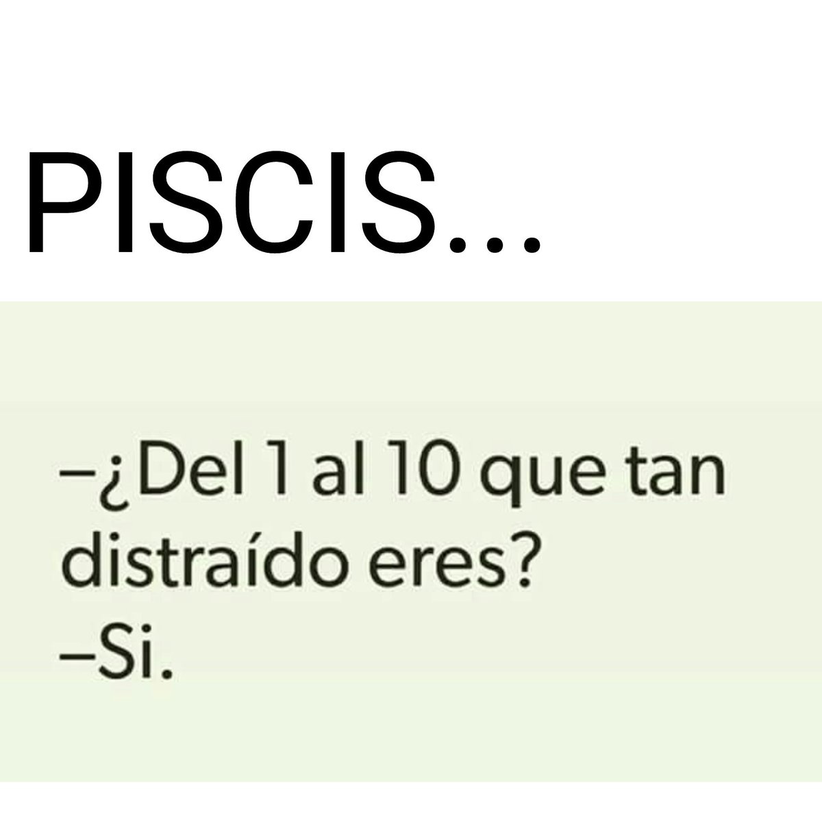 TodoPiscis's tweet photo. Típico de #PISCIS... https://t.co/ordaAE6xuv