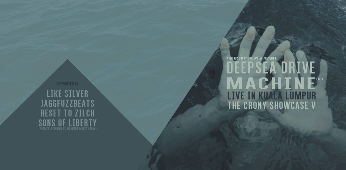Sat [14.1] #deepseadrivemachine [JP] Live at KL Venue. Also featuring #SonsOfLiberty #LikeSilver <a href="/ResetToZilch/">Reset To Zilch</a> &amp; @jaggfuzzbeats. Entry RM25