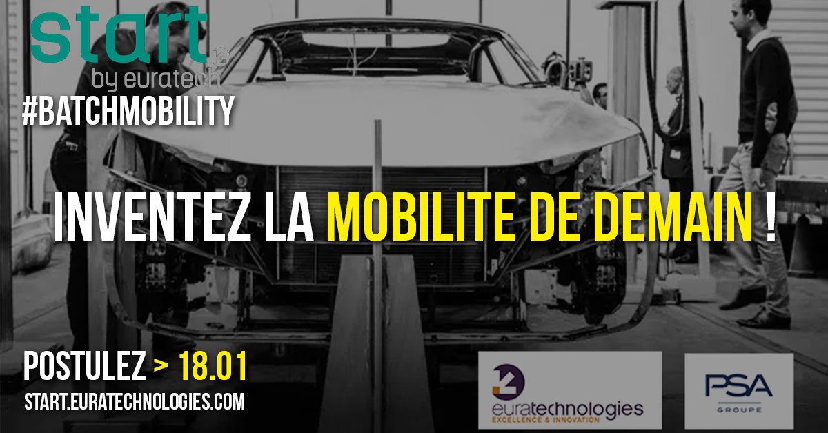 euratechnologie's tweet photo. #StartByEuraTech : Dernière ligne droite pour postuler au #BatchMobility et inventer la mobilité de demain en partenariat avec @GroupePSA ! https://t.co/HkL6l8XlHh