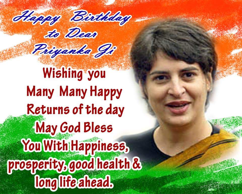 Wishing  a very happy birthday to hon.Priyanka Gandhi ji 