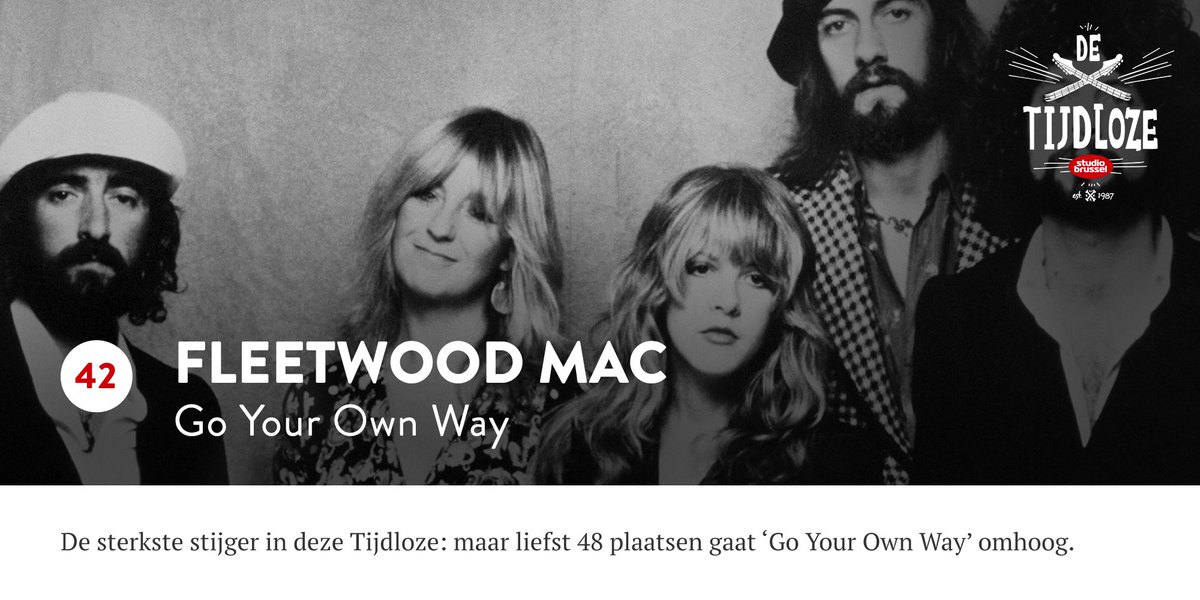 stubru's tweet photo. Waanzin: 48 plaatsen gaat @fleetwoodmac omhoog met 'Go Your Own Way'. Daarmee is het de sterkste stijger... #DeTijdloze https://t.co/XILoVPmW8c