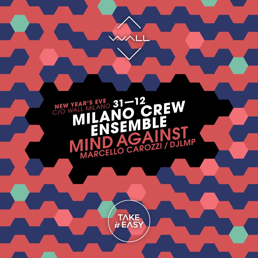 wallmilano's tweet photo. Tonight!
#WALLMilano e #TakeItEasy presentano
Milano Crew Ensemble - #MindAgainst, #MarcelloCarozzi &amp; #DJLMP
See U there! https://t.co/DRhNdSYgLT