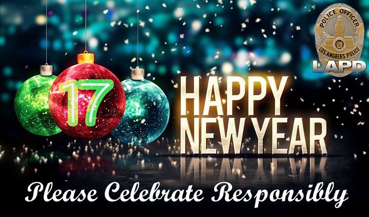 #LAPD: Let's keep each other safe tonight and celebrate peacefully! #HappyNewYear #NewYear2017