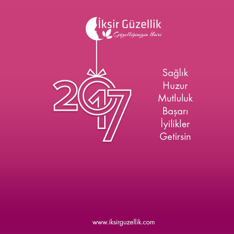 Mutlu Yıllar
iksirguzellik.com
#2017 #mutluyillar #iksirguzellik #onlinealisveris #eticaret #kisiselbakim #bebekmamasi #annebebek