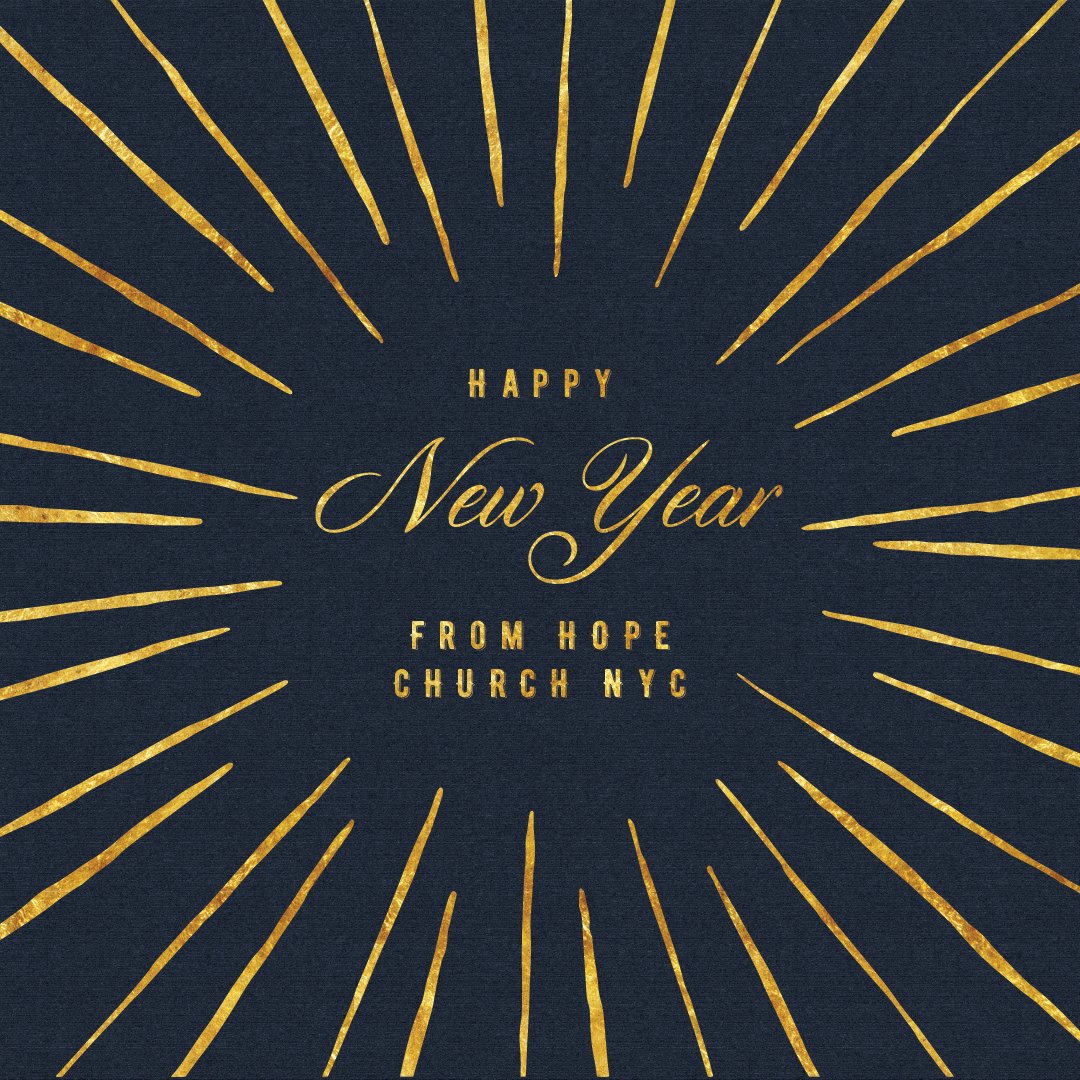 Happy New Year from all of us at Hope Church NYC!