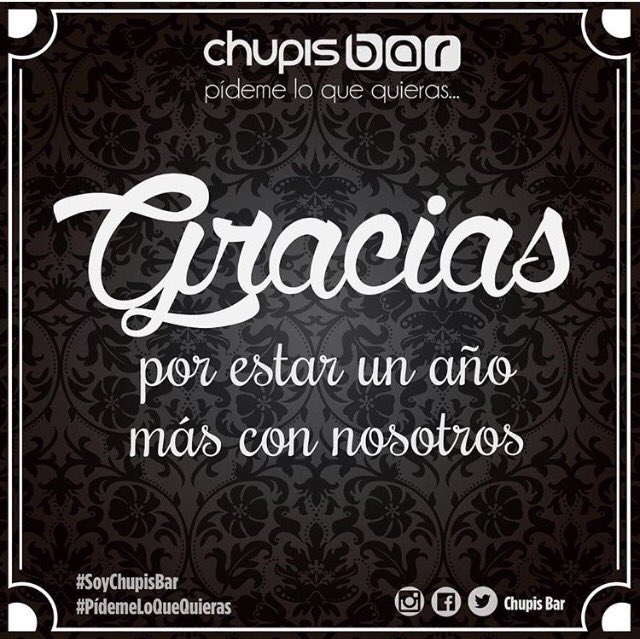 ChupisBar's tweet photo. A todos ustedes, ¡GRACIAS! #SoyChupisBar #PídemeLoQueQuieras https://t.co/e7PctZNnfI