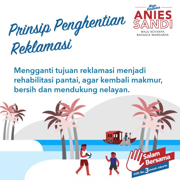 Tujuan reklamasi jg akan dikembalikan mjd rehabilitasi pantai, utk mendukung para nelayan :) #ResolusiAniesSandi
