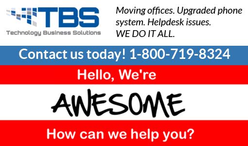 TBSNetworks's tweet image. Moving offices. Upgraded #phonesystem. Helpdesk issues. WE DO IT ALL. Contact us today! 1-800-719-8324 #VoIPSystem #HelpDeskService