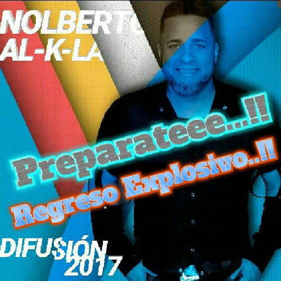 NolbertoAlkla's tweet photo. Preparate.. se viene con todoo.. Regreso Explosivo..Nolberto Alkla 2017.
@FacuFacufacu11 @grychula @MagaliLuz @LaComudelcuarte https://t.co/kjbmqULgVK