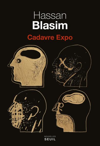 Ctuncrime's tweet photo. #Littérature. Hassan #Blasim. Cadavre Expo. Douleurs sublimées de l'#Irak après l'invasion. (éd Seuil 2017). https://t.co/S8pSccCuXi https://t.co/RyedMSQ6ot