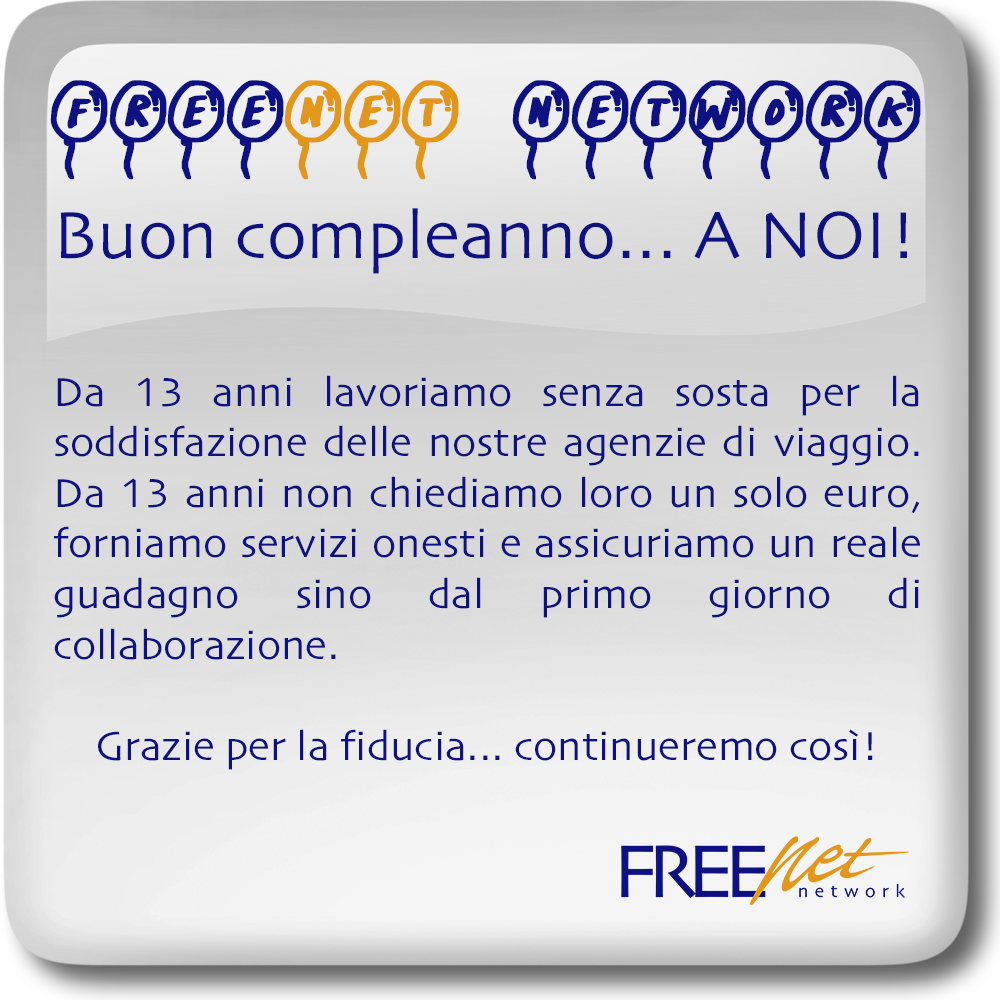 FreeNetViaggi's tweet image. 13 anni... E non sentirli! 🎊🎉 #FreeNet #FreeNetNetwork