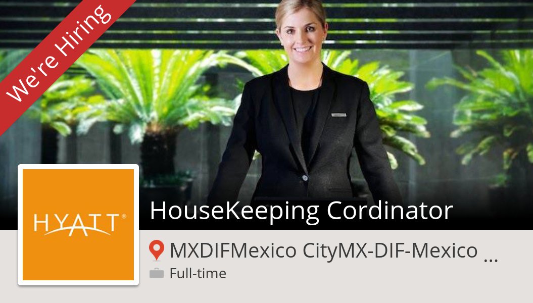 priscillaguasso's tweet image. #HouseKeeping #Cordinator at #Hyatt in #MXDIFMexicoCityMXDIFMexicoCity #job workfor.us/hyattcareers/2… #InAHyattWorld