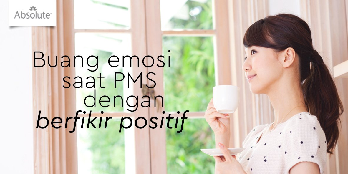 Emosi pas PMS memang nggak bisa dicegah, tapi bisa diatur. Coba lebih berpikir positif, krn kedamaian kita sendiri yg bisa menciptakannya.