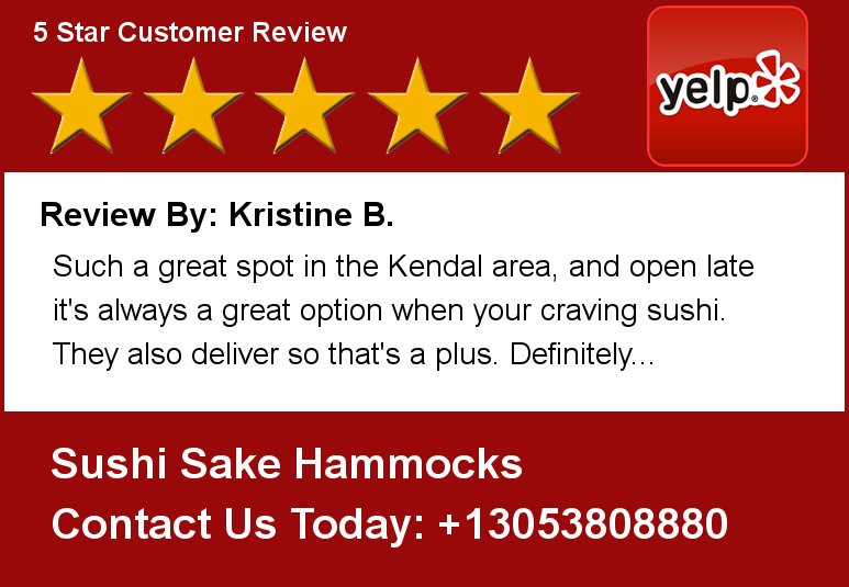 Review By: Kristine B. Such a great spot in the Kendal area, and o Sushi Sake Hammocks
14649 SW 104 Street
Miami, F