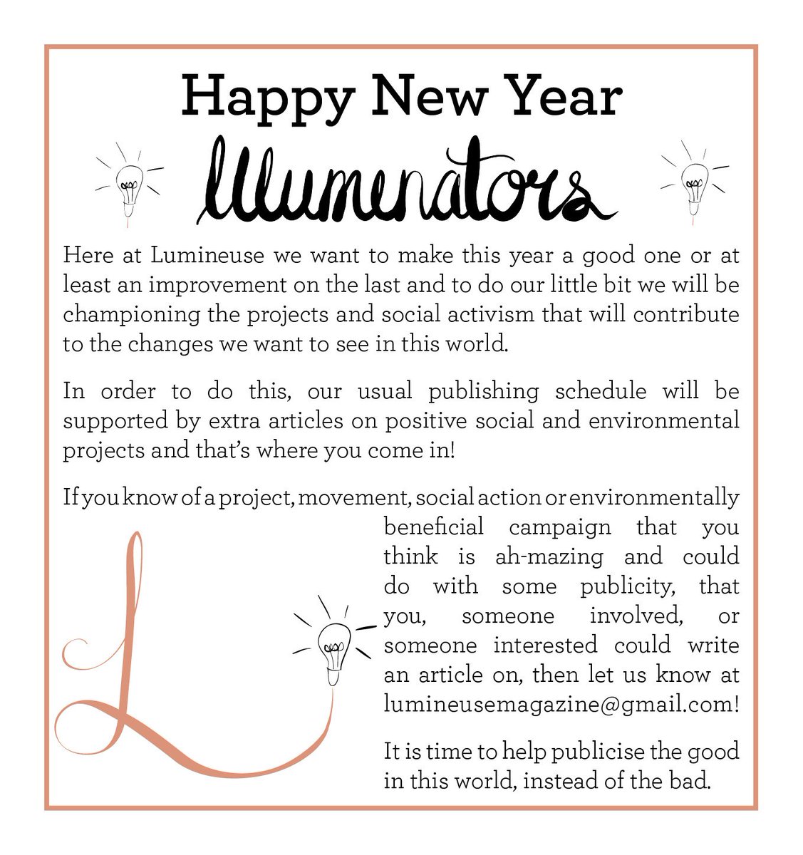 Lumineuse_Mag's tweet photo. #NewYear #SocialJustice #PositiveAction #BeTheChangeYouWantToSee #TimeForChange #TalkToUs #GetInTouch #GetInvolved #ContributorsNeeded https://t.co/UY5rxgBVnU