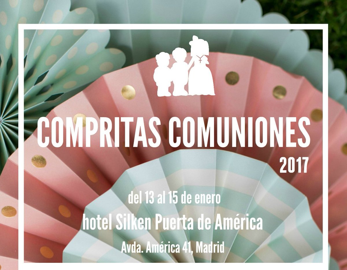 PuertaAmerica's tweet photo. El fin de semana del 13 al 15 llega a #SilkenPuertaAmérica #CompritasComuniones @compritaspeques ¿Os venís? #Madrid https://t.co/5KMl62E59b https://t.co/RoIRoWTEjM