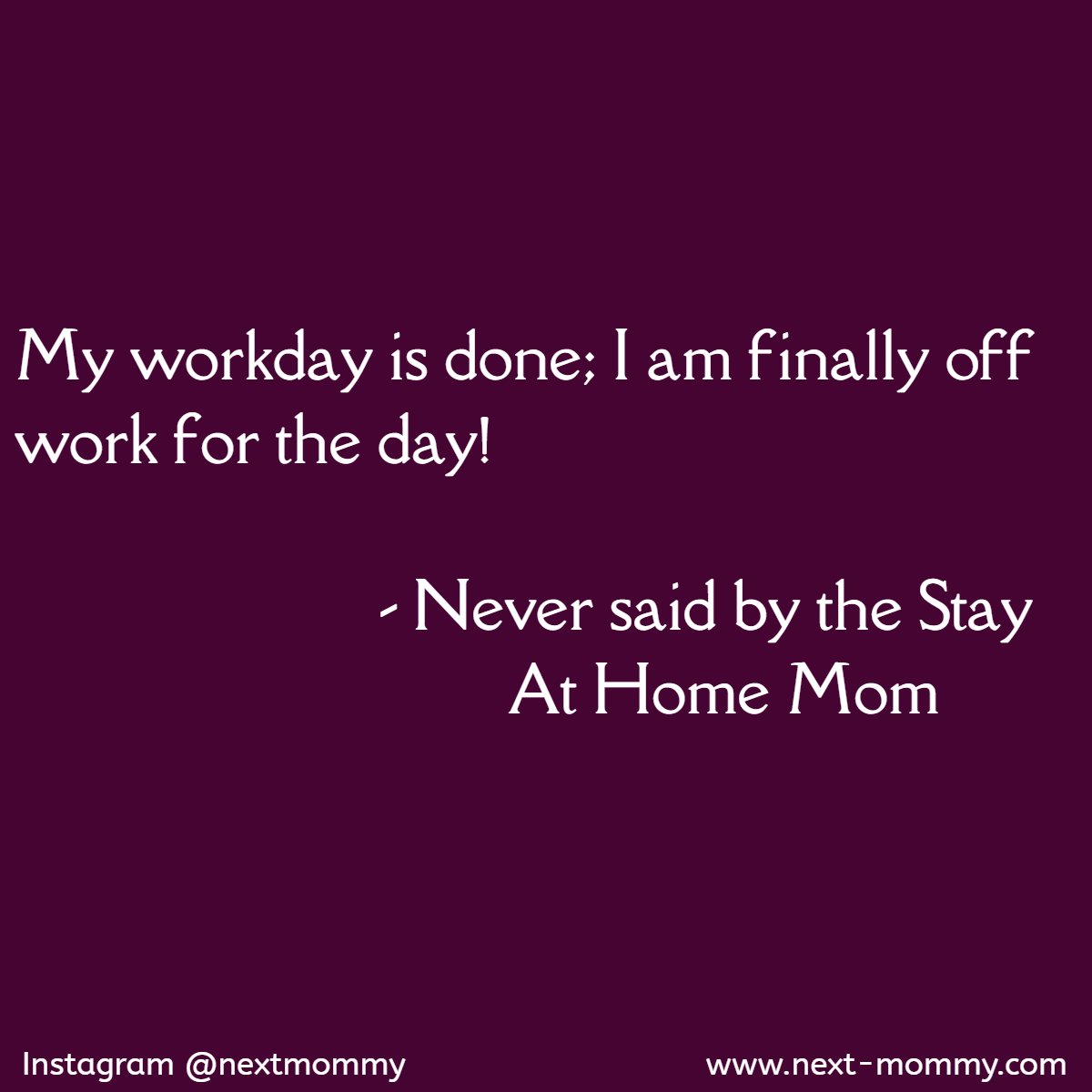 Next_Mommy's tweet photo. There is never an end... https://t.co/eG8Ttdx6Hk