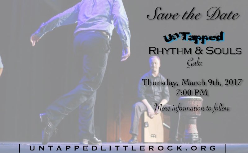 UntappedLR's tweet image. Save the Date for our third annual Fundraising Gala, Rhythm &amp;amp; Souls, March 9th, 2017!