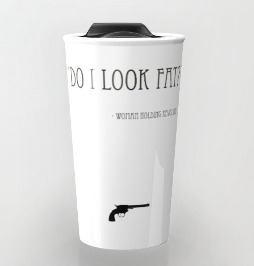 New "Do I Look Fat?" design available at my Society6 shop! Check it out! #society6 #funnyquote #quirkygifts
society6.com/deepthoughtsby…