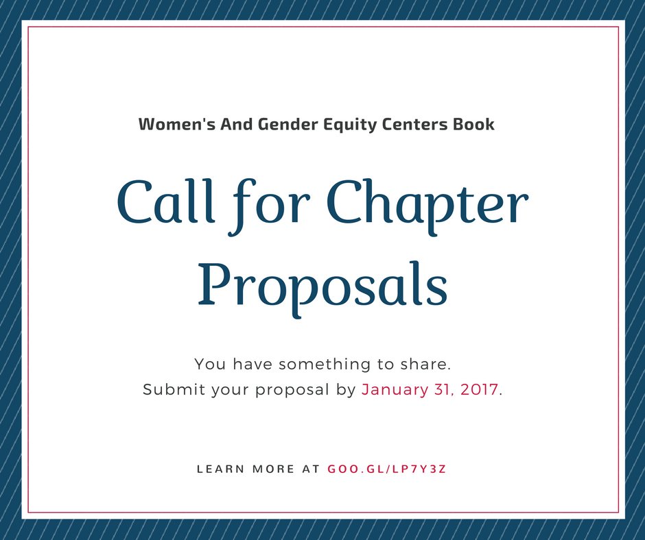 Spread the word: Submit your chapter proposal for a new book about campus women's/gender equity ctrs. brendabethman.com/2016/12/22/cfp…