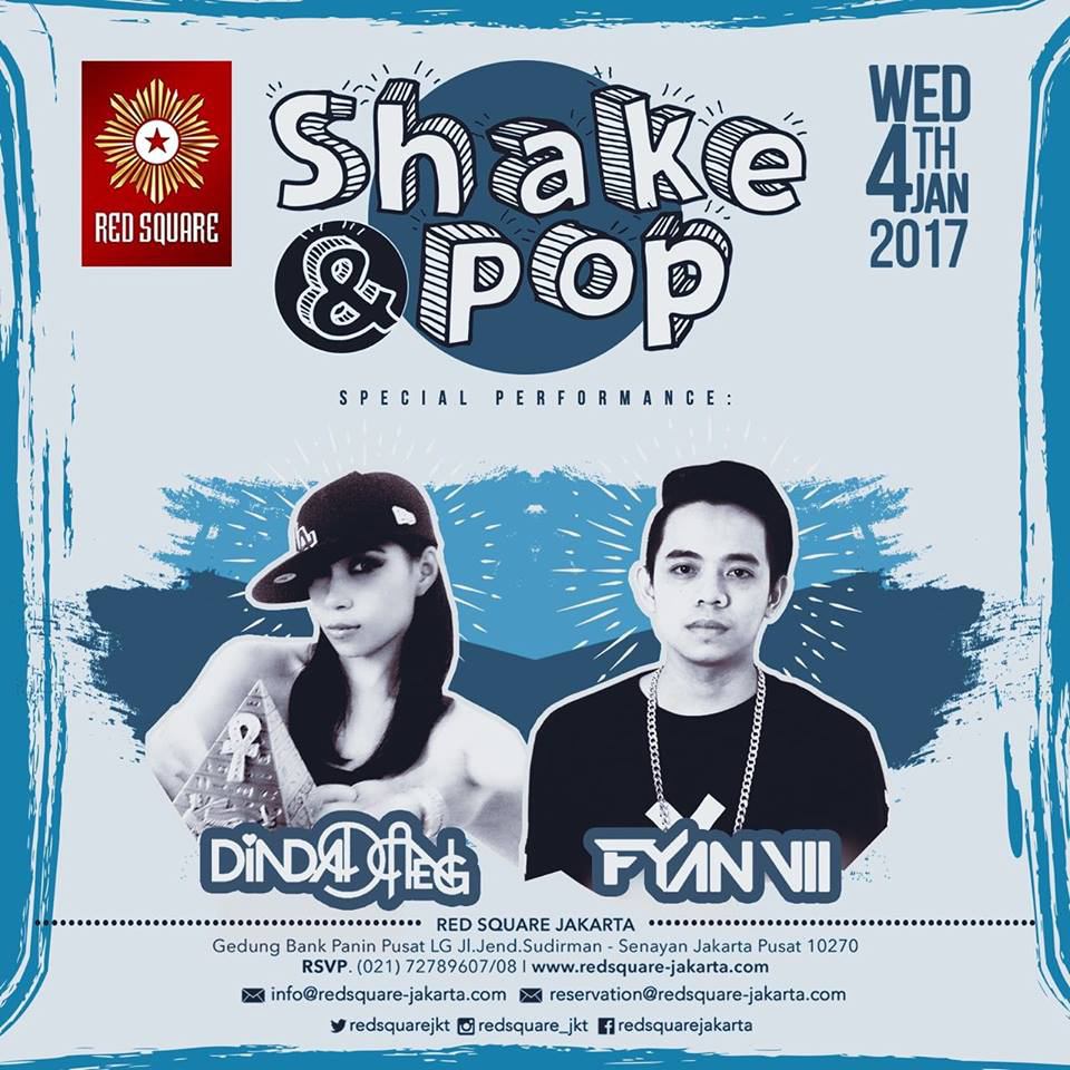 #RvCEvent JOIN US NOW! Shake &amp; Pop with <a href="/djdindadaeng/">Dindadaeng</a> <a href="/FYAN_VII/">FyannVii</a> <a href="/RedSquareJkt/">Red Square Jakarta</a> 4 Jan 2017 bit.ly/ShakeRS