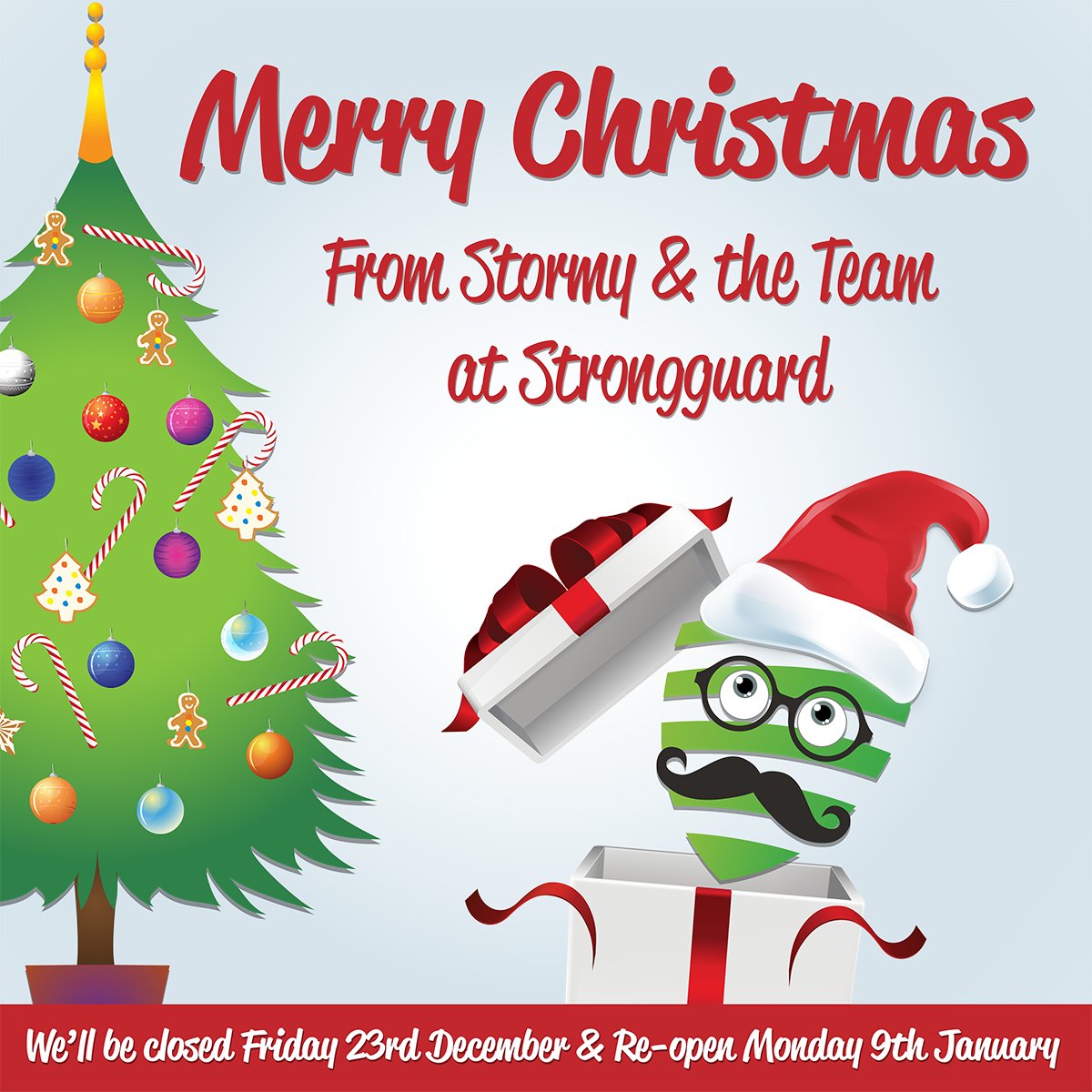 Strongguard's tweet image. We're still enjoying our Christmas break, we'll be closed from Friday 23rd December till Monday 9th January.  #seasonsgreeting #newyear