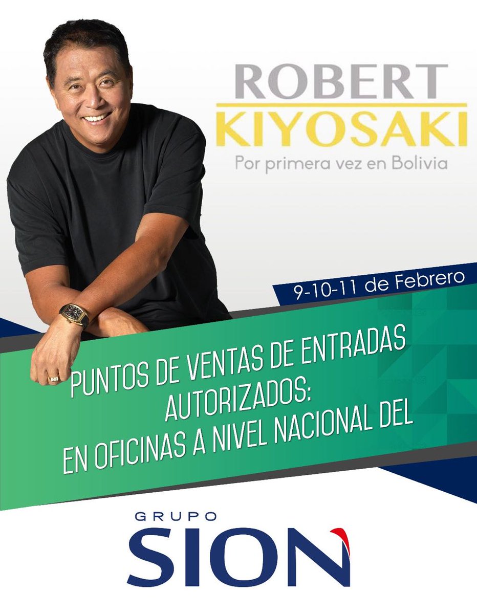 Misionemprende1's tweet photo. 9,10,11 de Febrero,por primera vez en #Bolivia @theRealKiyosaki CLIC https://t.co/jfK2wCSfSP 
 @bithumano1 @LemaCasimira @Prisi41Quiroga https://t.co/S5JYLKrUOG