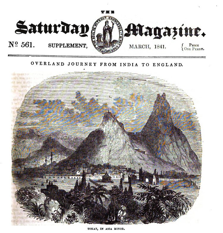 Tarih boyunca tüm uluslar Tokat a geldi bugünde #TokataGitmekGerek İngiliz 'Saturday Magazine' dergisi 1841 Mart ayı kapağı