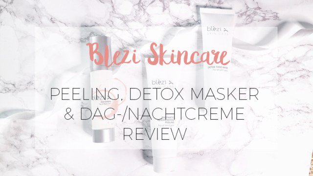 BLÈZI COSMETICS SKINCARE REVIEW - maybeautyblog.nl/2017/01/blezi-…