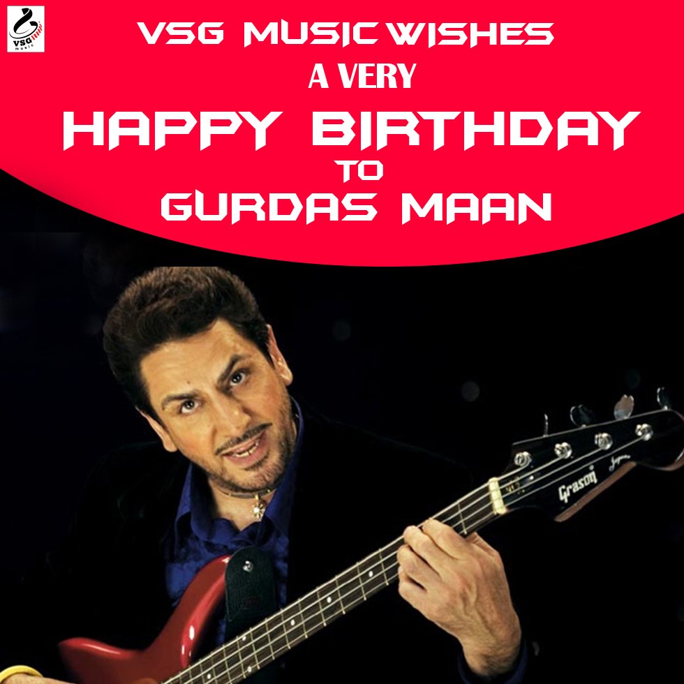VSG Music wishes the living legend Gurdas Maan bhaji A very happy birthday. 