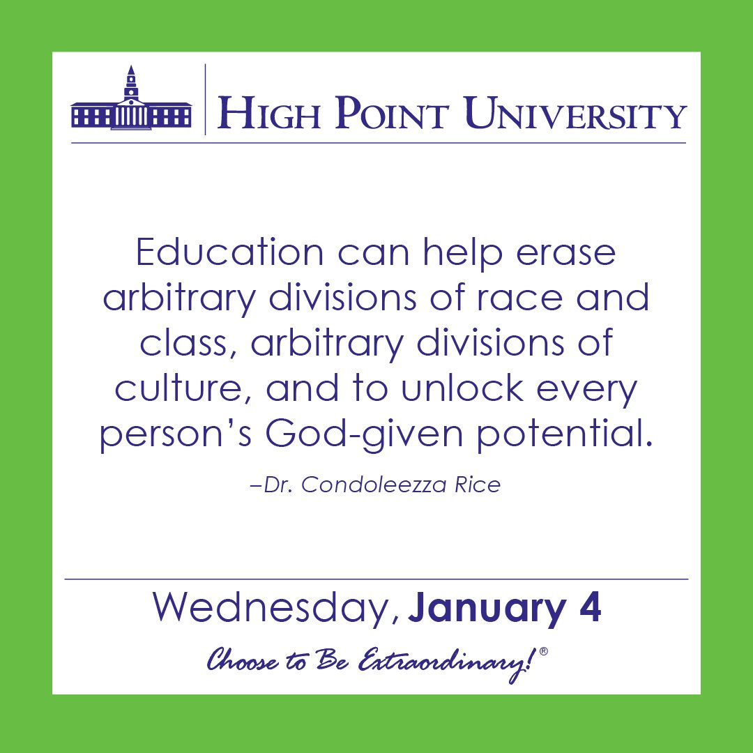 HighPointU's tweet photo. [CALENDAR] #WordsofWisdom from #HPUGrad2016 Commencement Speaker, Dr. @CondoleezzaRice #HPU365  https://t.co/rz64yklG88 https://t.co/jqpfuEGbf6