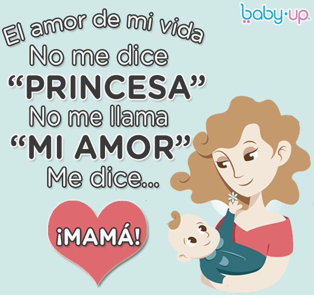 BabyUpMx's tweet photo. ¿De qué otra forma te llama el amor de tu vida? 👩 👶 💕 
¡Feliz Miércoles! https://t.co/m206EXaASk