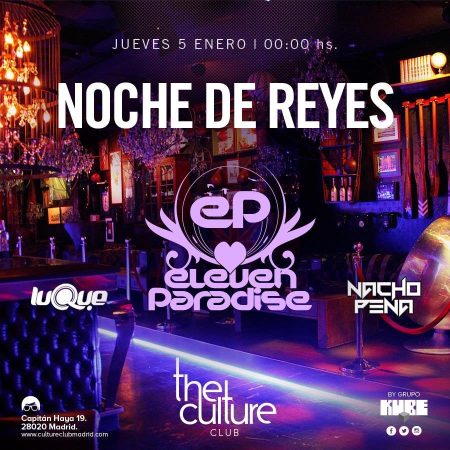 The Culture Club <a href="/TheCultureClubM/">The Culture Club</a>
Jueves 5 de enero: "NOCHE DE REYES" con "Eleven Paradise".- Noche de música, divertida y glamurosa...
