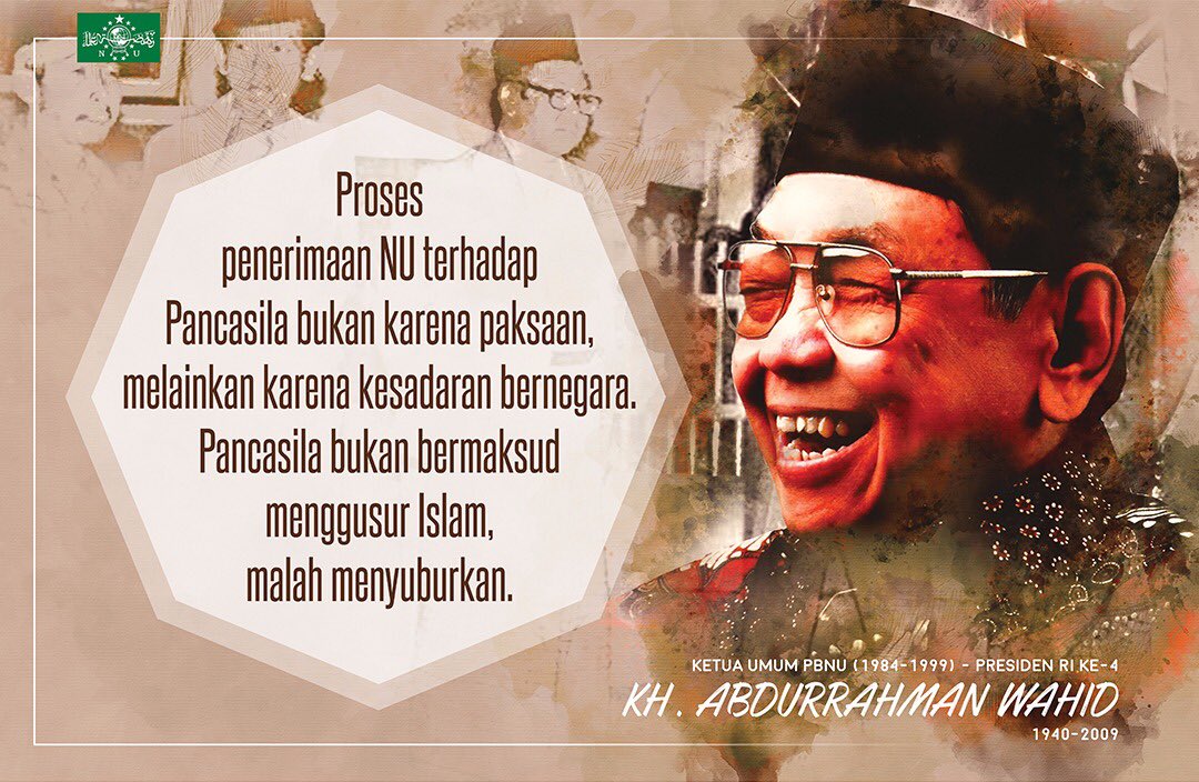 Gus Dur "Penerimaan NU terhadap Pancasila bukan karena paksaan, tapi karena kesadaran" #NUjagaNKRI #NUJagaNKRI