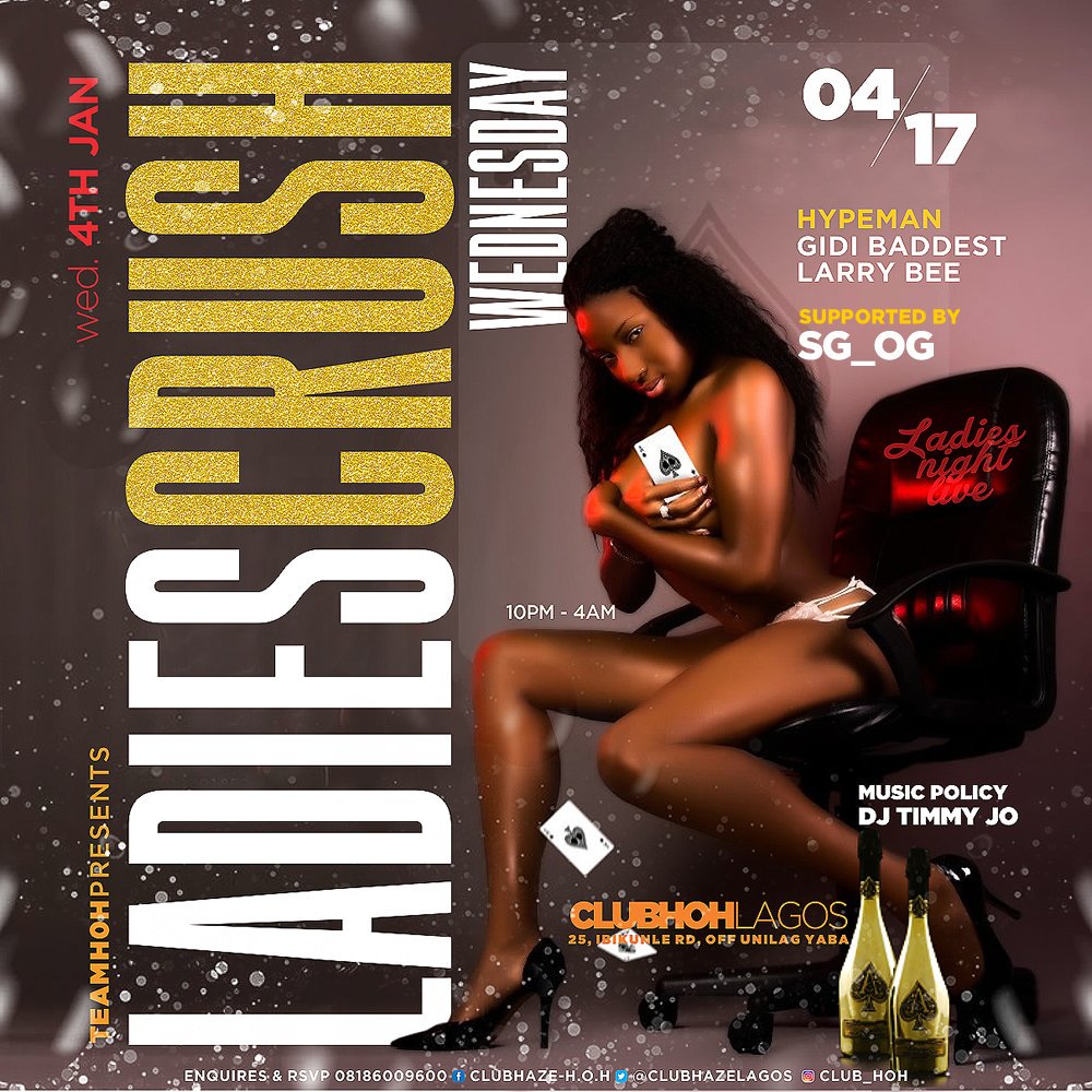 ClubHazeLagos's tweet photo. #LCW TONIGHT!!!

#CLUBHOH( 25, IBIKUNLE STREET, OFF UNILAG ROAD, YABA, LAGOS.)

#MIDWEEK #TURNUP 

10PM.

#ladiescrushwednesday #wcw https://t.co/YC8txoCYXy