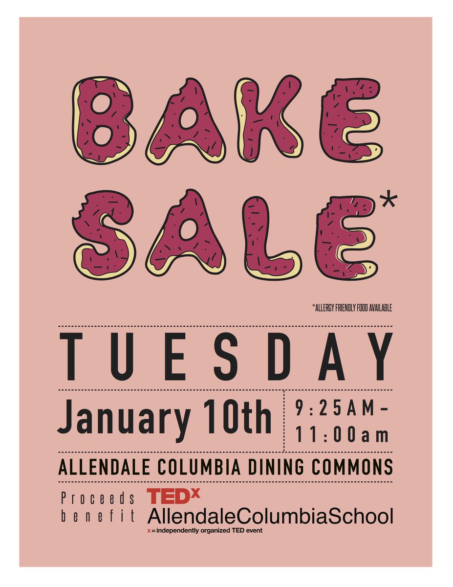 TEDxACSchool's tweet image. Hey AC Students! We are having a BAKE SALE ! Come out and get some goodies because its about to go down! #TEDx #TEDxACSchool