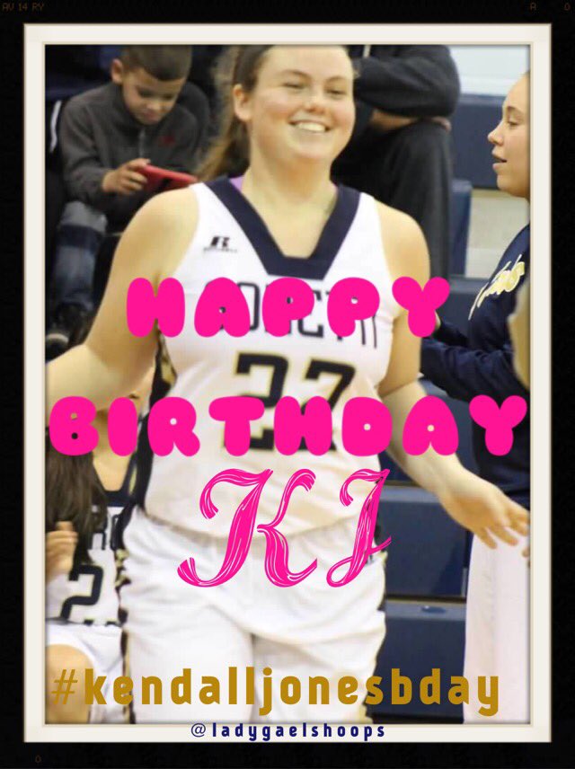 ladygaelshoops's tweet photo. The Lady Gaels would like to wish our senior guard Kendall Jones HAPPY BIRTHDAY!!!! Enjoy your special day KJ! #birthdaygirl #kjbday https://t.co/YEayitSPYW