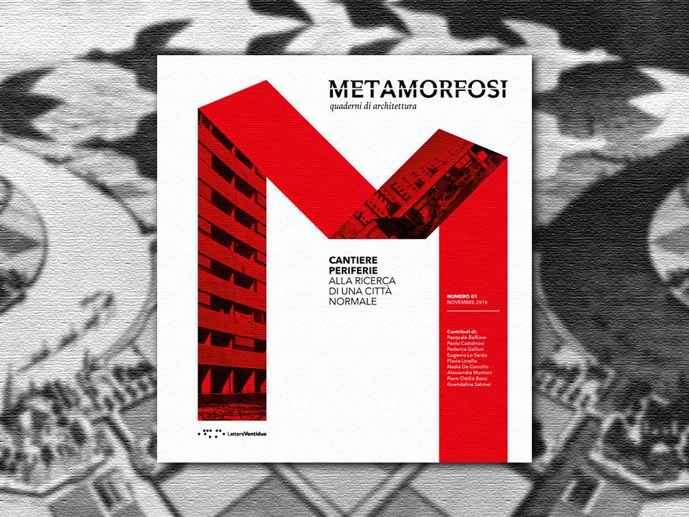Riparte Metamorfosi la rivista di architettura degli anni 80 fondata dal gruppo Metamorph. Primo numero CANTIERE PERIFERIE