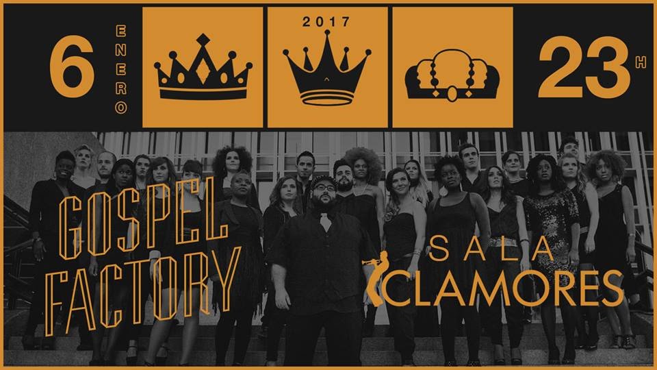 Os traemos un planazo de Reyes para el día 6... <a href="/Gospel_Factory/">Gospel Factory</a> en <a href="/salaclamores/">Sala Clamores</a> bit.ly/GospelFactoryE…