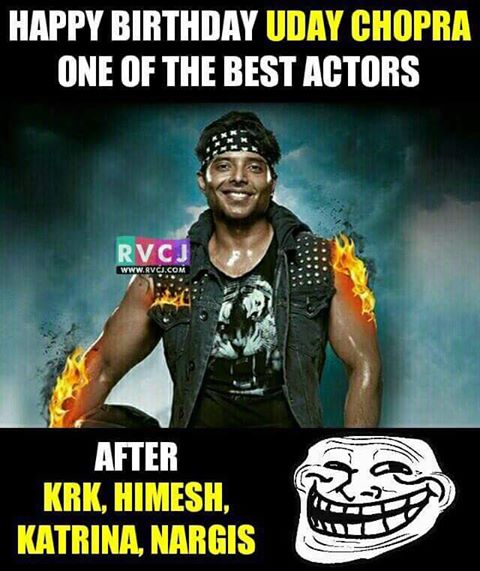 One of the Best Actor Happy Birthday Uday Chopra. 
