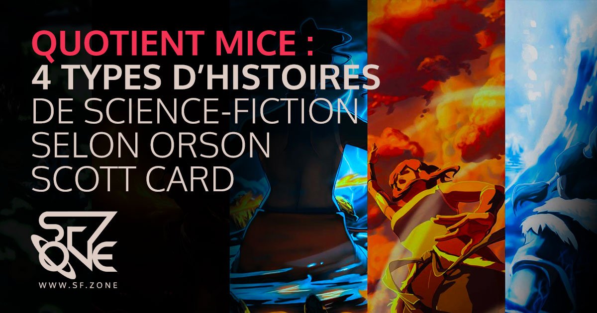 sfffzone's tweet photo. Quotient MICE : les 4 types d'histoires #SFFF selon #OrsonScottCard https://t.co/niRh3pK6yp #ecriture #SciFi #DevenirEcrivain https://t.co/CfYzAu1Qfk