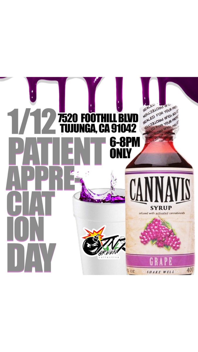 CannavisSyrup's tweet photo. We have patient day in Tujunga, CA tonight from 6-8 at TnT Green. Cruise out and sip sum. #cannavis #thcsyrup #thclean #weedlean https://t.co/5ripZRbaYP