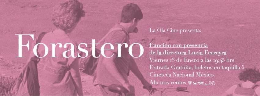 CinetecaMexico's tweet photo. #FunciónEspecial
Este viernes exhibiremos FORASTERO (2015) con la presencia de la realizadora Lucía Ferreyra -->https://t.co/7aQPxFQmZ5 https://t.co/y2UZMREUo4