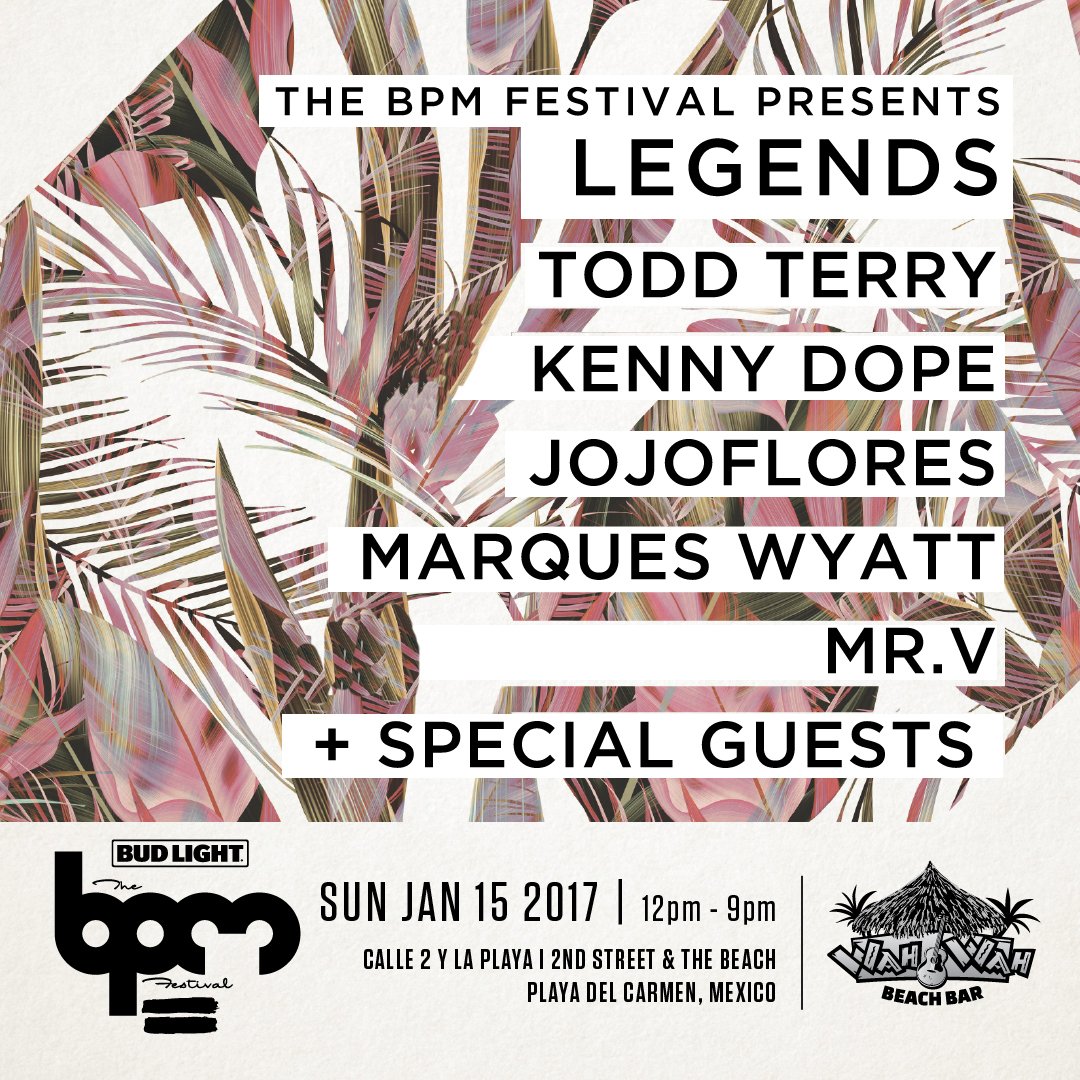 The BPM Festival (@thebpmfestival) on Twitter photo NEW PARTY ALERT! đ The Legends are playing closing day Sunday January 15th at <a href="/WahWahBeachBar/">Wah Wah Beach Bar</a>. #BPM2017 #TheBPMFestival NEW PARTY ALERT! đ The Legends are playing closing day Sunday January 15th at <a href="/WahWahBeachBar/">Wah Wah Beach Bar</a>. #BPM2017 #TheBPMFestival