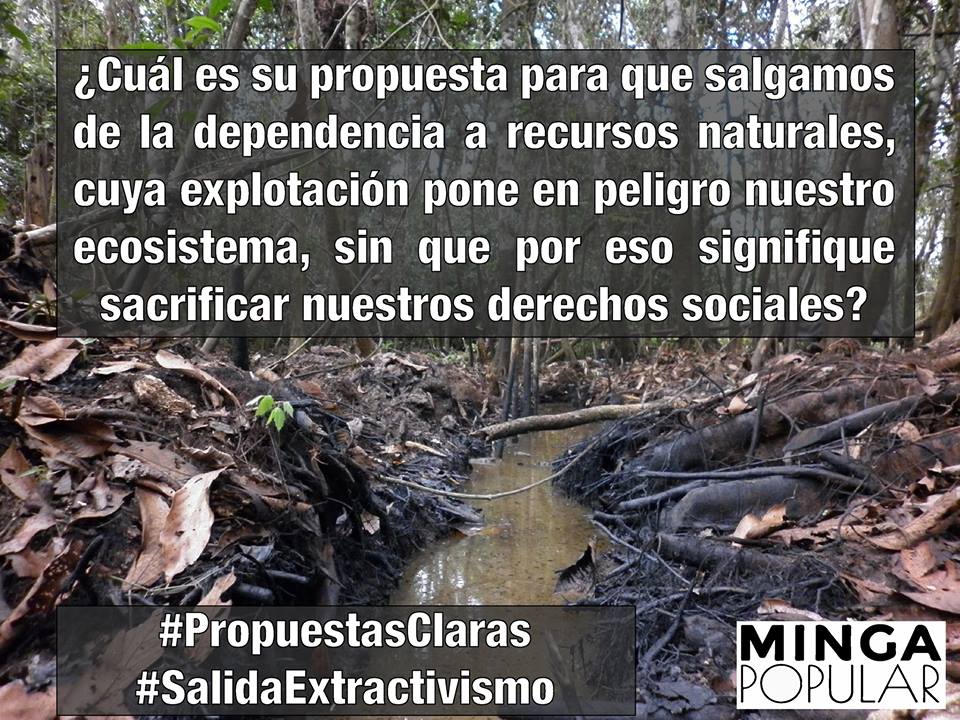 Cuales son las #PropuestasClaras sobre la #SalidaExtractivismo señorxs candidatxs??? ¡El ecosistema no aguanta a ver que pasa en elecciones!