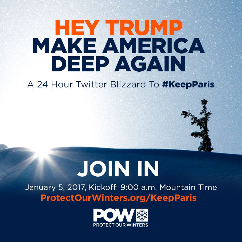 Attention skiers and snowboarders - Help #ProtectOurWinters by asking <a href="/realDonaldTrump/">Donald J. Trump</a> to #KeepParis. More info: protectourwinters.org/keepparis/