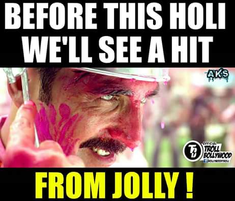 Bhushanadhau1's tweet photo. Before This Holi We Will See A Hit By Jolly @akshaykumar Sir #10Feb2016 @humasqureshi @AKFansGroup ! https://t.co/VSBGf4yJw9