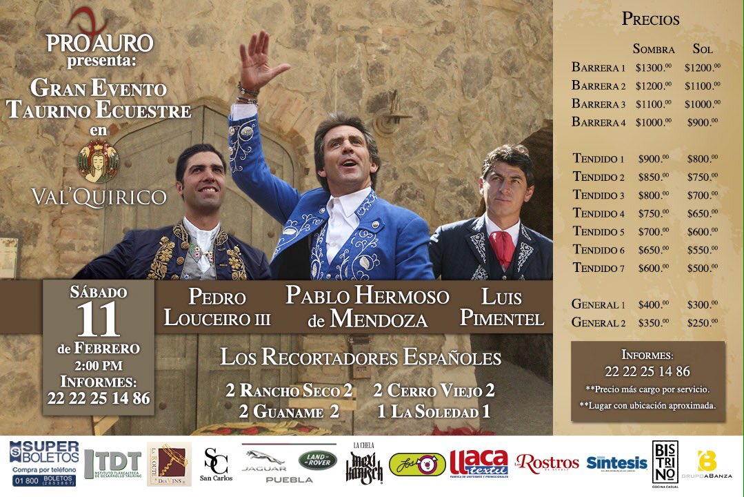 Pablo Hermoso de Mendoza, Luis Pimentel y Pedro Luoceiro III este 11 de Febrero en <a href="/ValQuirico/">Val'Quirico®</a>

Venta de boletos a través de <a href="/SuperboletosMx/">Superboletos</a>