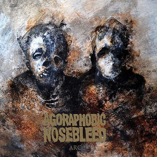 Review: Agoraphobic Nosebleed "Arc"
mouthforwar.net/agoraphobic-no…