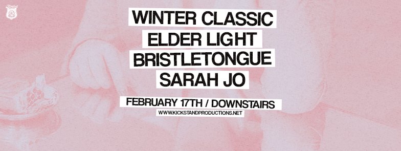 kickstandshows's tweet image. JUST ANNOUNCED: @Winterclassick w/ Elder Light, @bristletongueIL Sarah Jo Fri, Februar 17th Downstairs (@subtchicago)! Tix @ticketfly